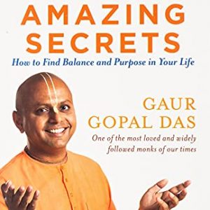 Life's Amazing Secrets: How to Find Balance and Purpose in Your Life | Inspirational Zen book on motivation, self-development & healthy living