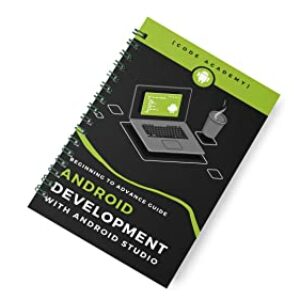 Android Development with Android Studio | Android/Java App Development | Basic to Advance (Spiral-Bound)