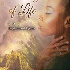 Beauty of Life: 101 Inspirational Quotes