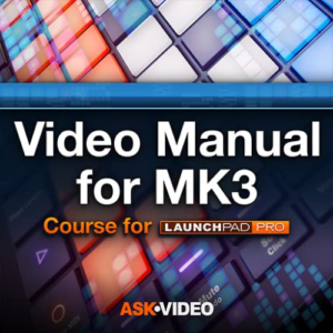 Video Manual for MK3 Launchpad Pro by Ask.Video